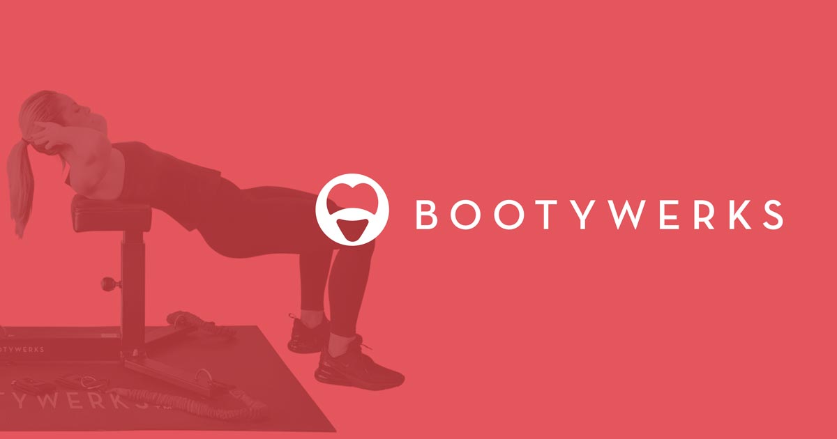 BootyWerks gets your the booty you deserve